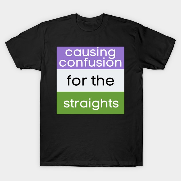 Causing Confusion for the Straights GQ T-Shirt by The Witchy Bibliophile